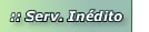 Servi�o In�dito